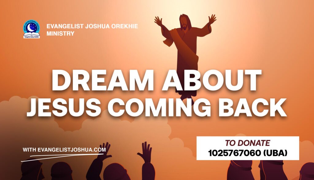Dream About Jesus Coming Back