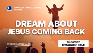 Dream About Jesus Coming Back
