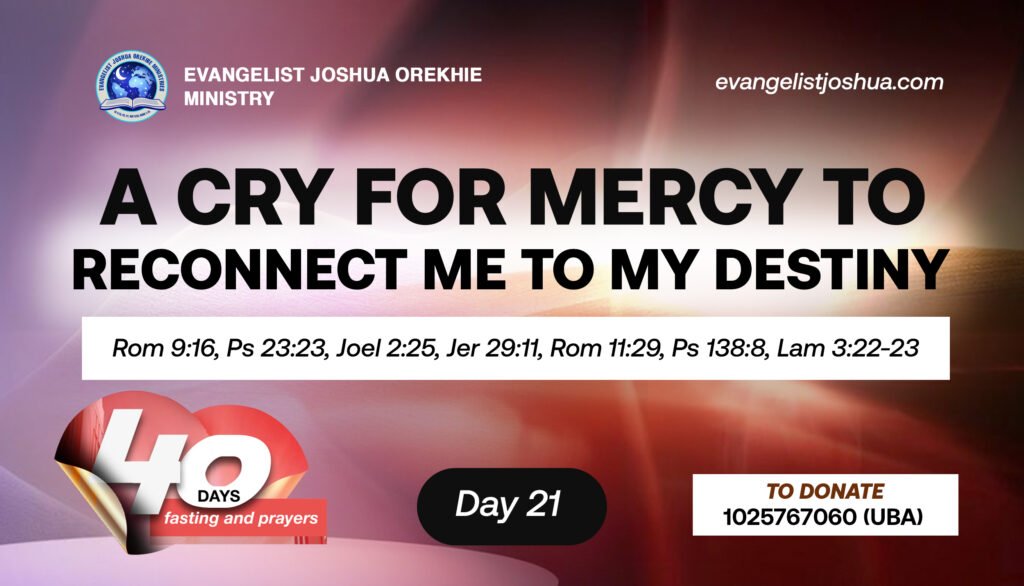 evangelist joshua sermon mercy programme