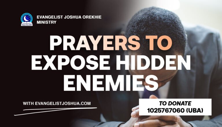 Prayers To Expose Hidden Enemies