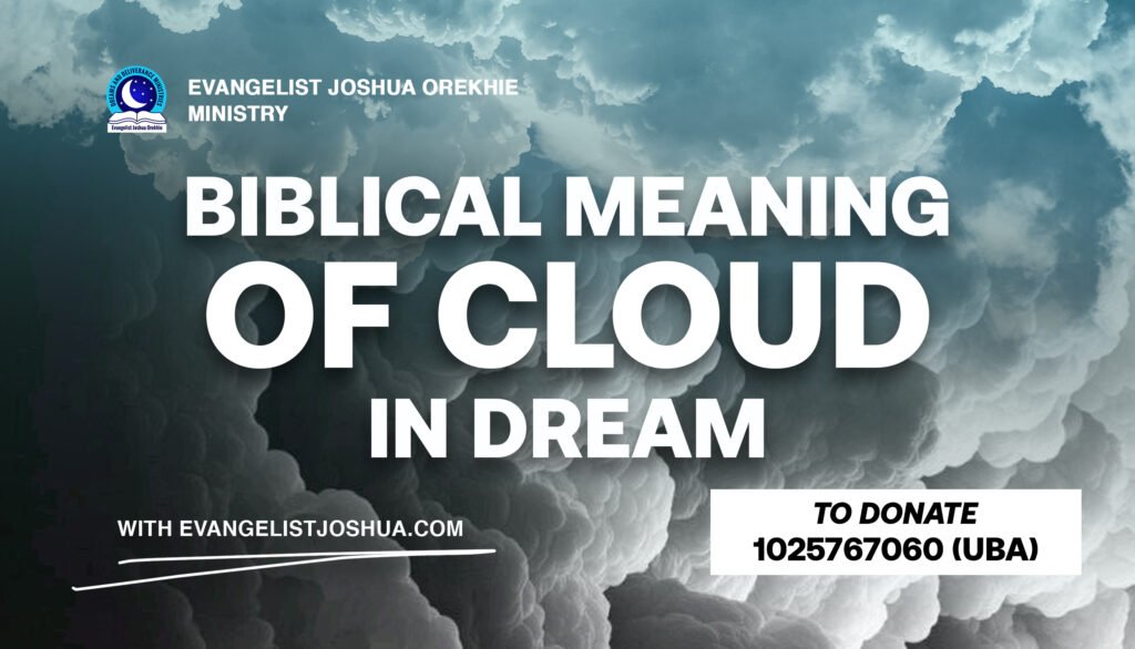 Biblical Meaning Of Cloud in a Dream