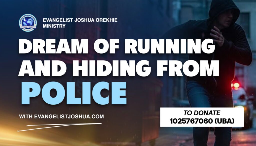 Dream Of Running And Hiding From Police