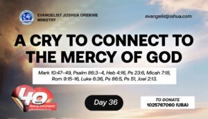 40 days fasting and prayers. theme cry for mercy ps 51
