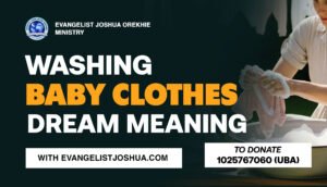 Washing Baby Clothes Dream Meaning