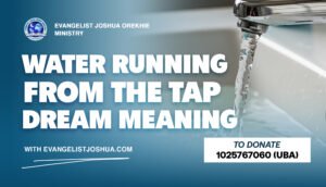 Water Running From The Tap Dream Meaning