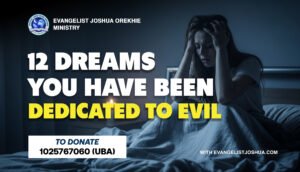 12 Dreams You Have Been Dedicated To Evil