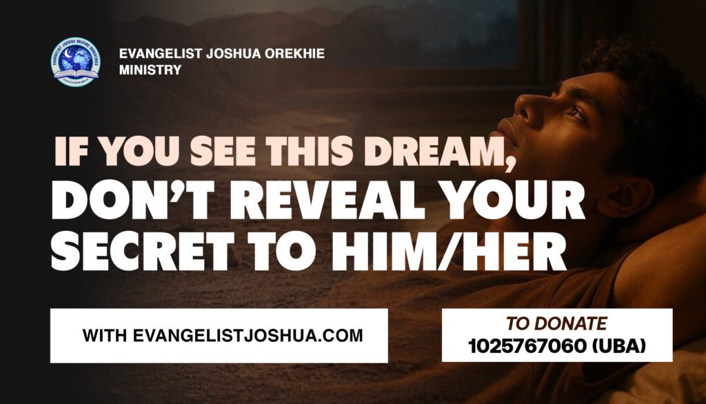 If You See This Dream, Don’t Reveal Your Secret To Him/Her