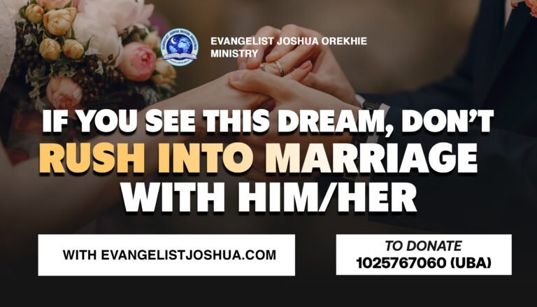 If You See This Dream, Don’t Rush Into Rush Marriage Into Marriage With Him/Her