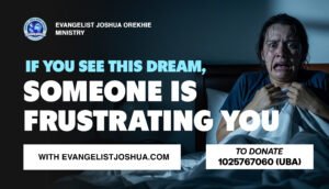 If You See This Dream, Someone Is Frustrating You