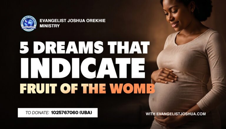5 Dreams That Indicate Fruit Of The Womb