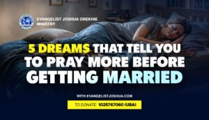 5 Dreams That Tell You To Pray More Before Getting Married