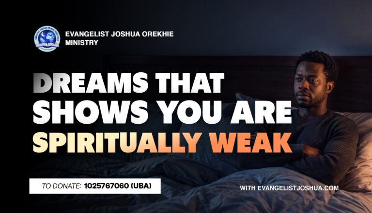 Dream That Shows You Are Spiritually Weak