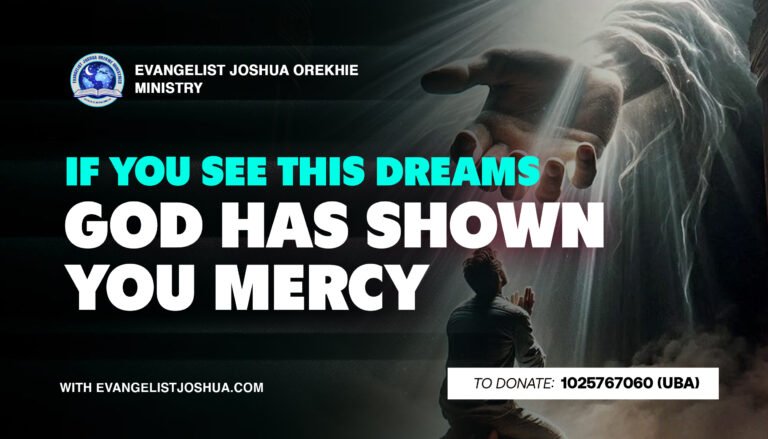 If You See These Dreams, God Has Shown You Mercy