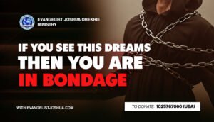If You See These Dreams, Then You Are In Bondage
