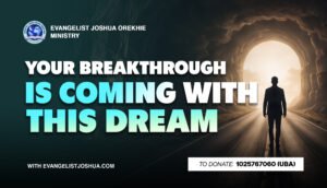 our Breakthrough Is Coming With This Dream