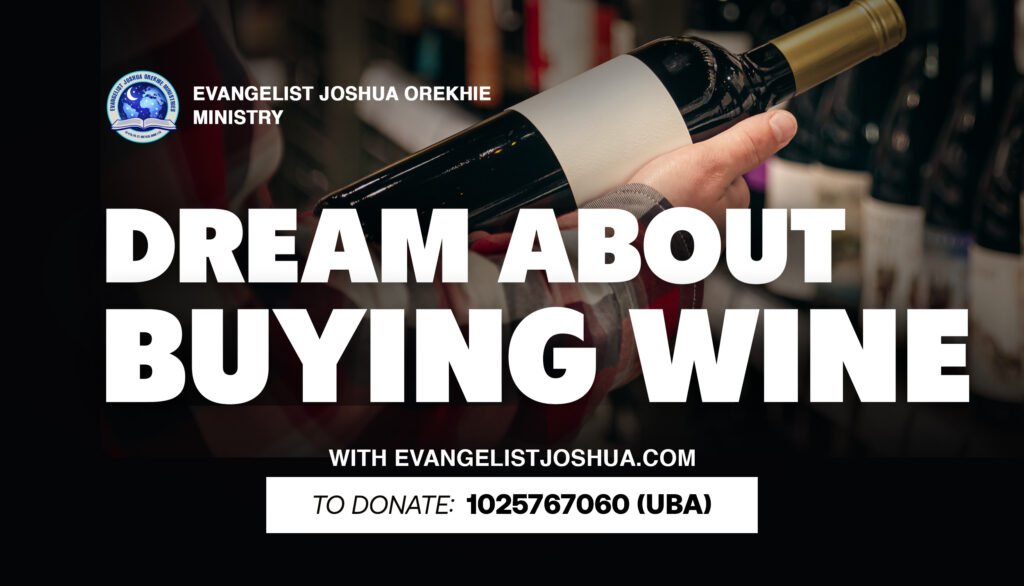Dream About Buying Wine