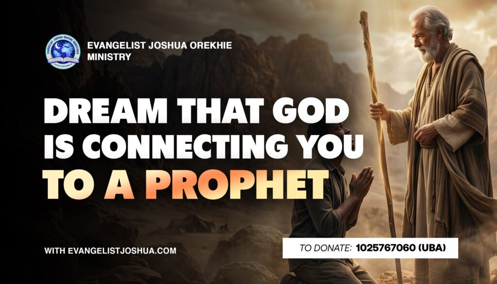 Dreams That God Is Connecting You To A Prophet