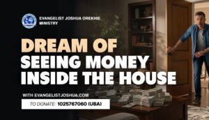 Dream Of Seeing Money Inside The House