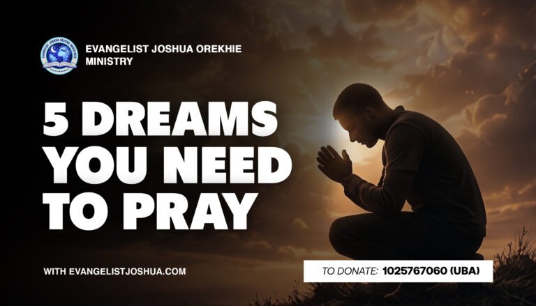 5 Dreams You Need To Pray