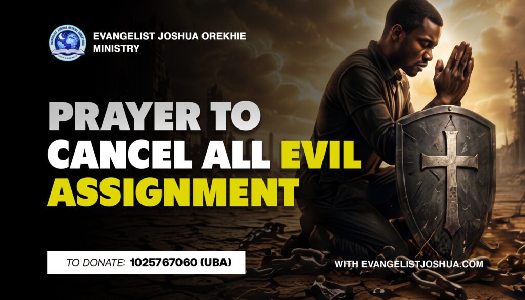 Prayer To Cancel All Evil Assignment