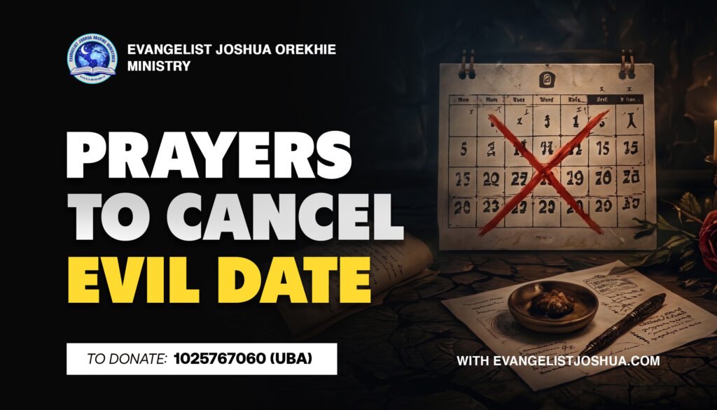 Prayers To Cancel Evil Date