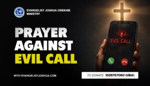 Prayer Against Evil Call