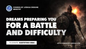 Dreams Preparing You For A Battle And Difficulty