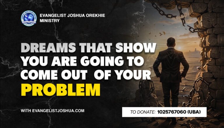 Dreams That Show You Are Going To Come Out Of Your Problem