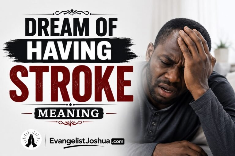 Dream Of Having Stroke