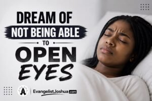 Dreams Of Not Being Able To Open Eyes