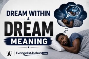 Biblical Meaning Of Dream Within A Dream