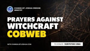 Prayers Against Witchcraft Cobweb