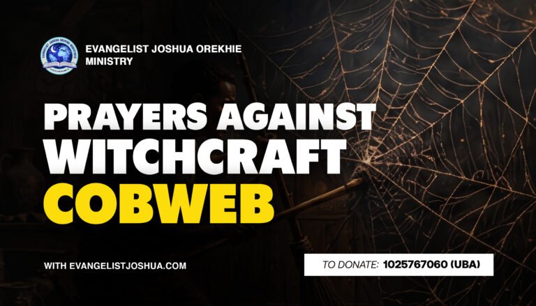 Prayers Against Witchcraft Cobweb