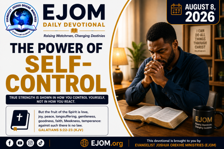 EJOM DAILY DEVOTIONAL: August 8, 2026 - The Power of Self-Control