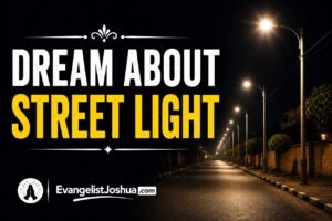 Dream About Street Light