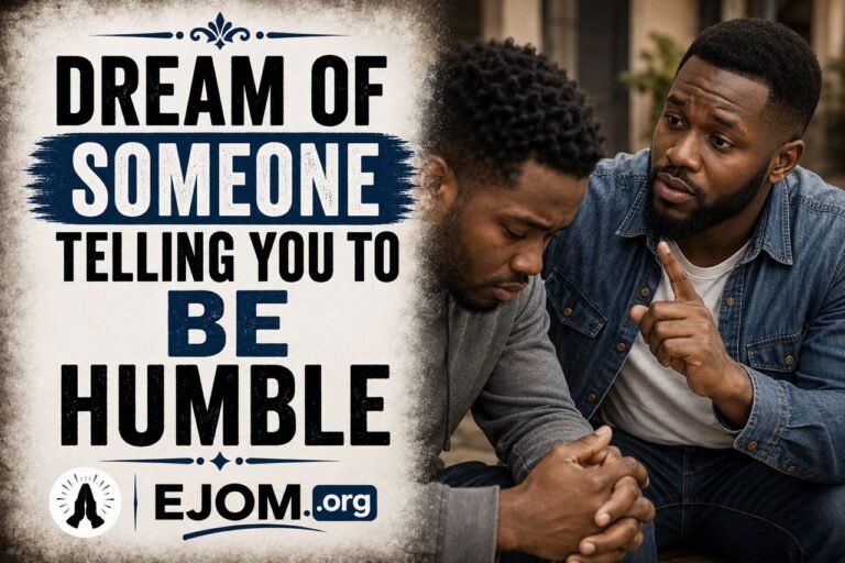 Dream Of Someone Telling You To Be Humble